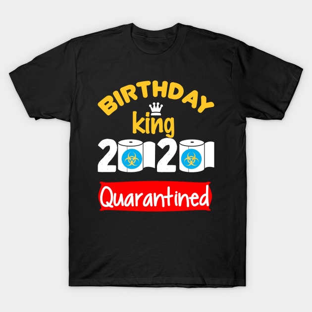 quarantine birthday T-Shirt by awesomeshirts